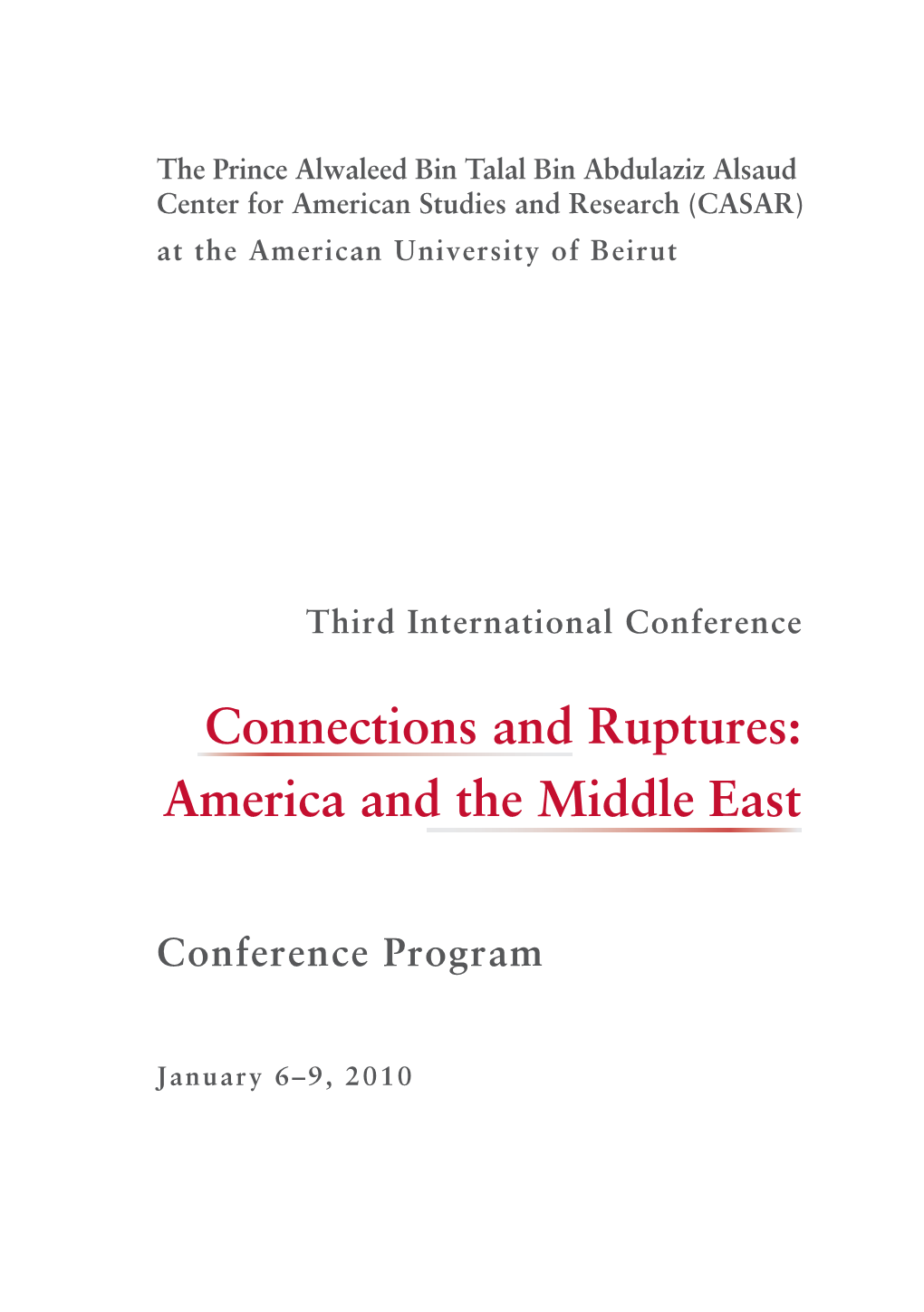 Connections and Ruptures: America and the Middle East