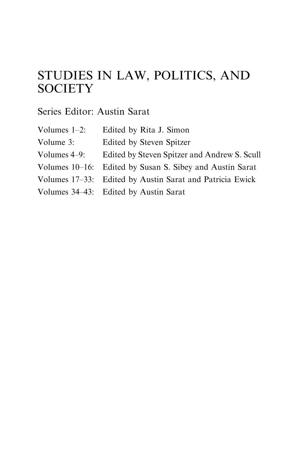 Studies in Law, Politics, and Society