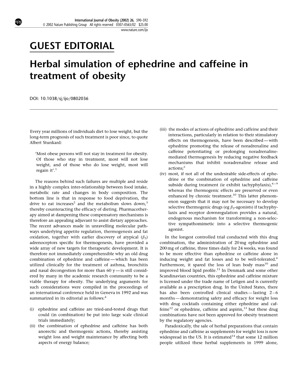 GUEST EDITORIAL Herbal Simulation of Ephedrine and Caffeine in Treatment of Obesity