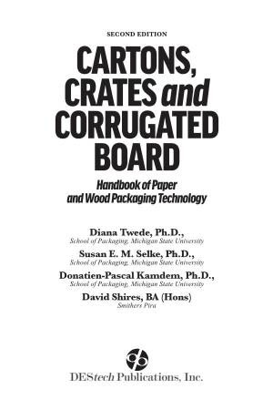 CARTONS, CRATES and CORRUGATED BOARD Handbook of Paper and Wood Packaging Technology