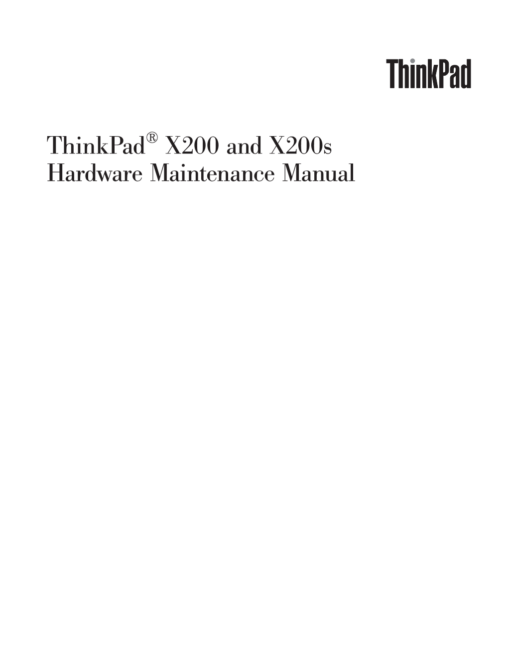 Thinkpad X200 and X200s Hardware Maintenance Manual