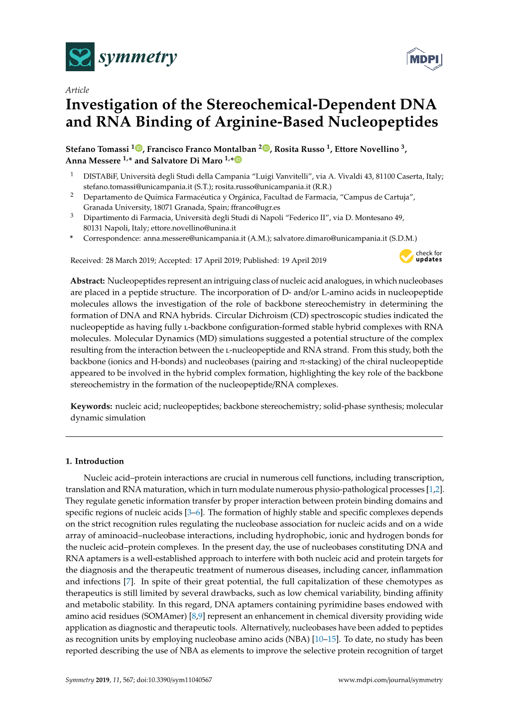Investigation of the Stereochemical-Dependent DNA and RNA Binding of Arginine-Based Nucleopeptides