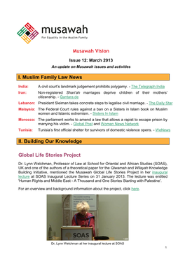 Musawah Vision I. Muslim Family Law News II. Building Our Knowledge Global Life Stories Project