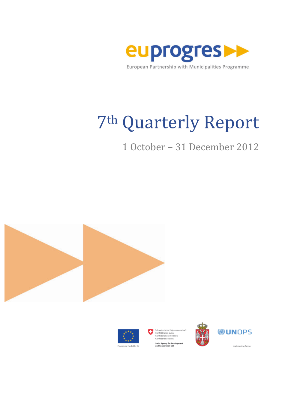 7Th Quarterly Report 1 October – 31 December 2012