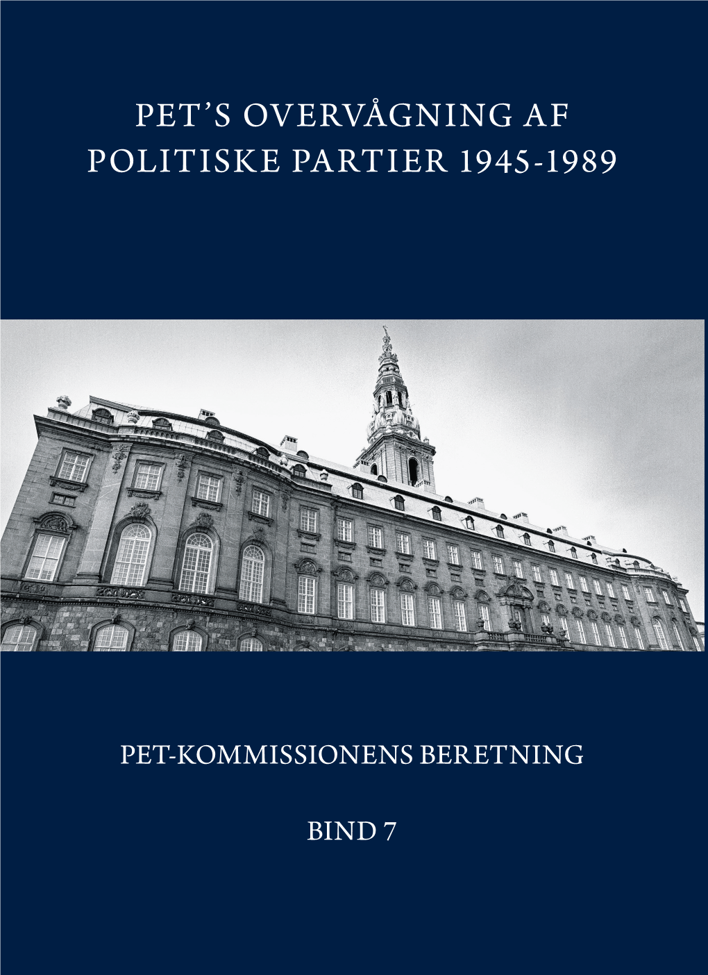 Pet's Overvågning Af Politiske Partier 1945-1989