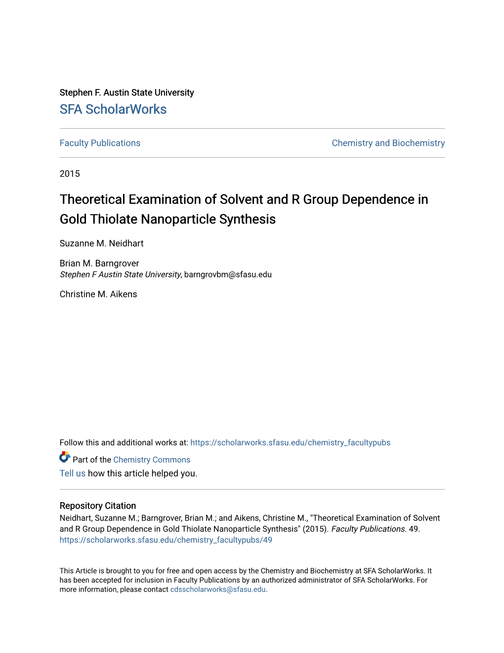 Theoretical Examination of Solvent and R Group Dependence in Gold Thiolate Nanoparticle Synthesis