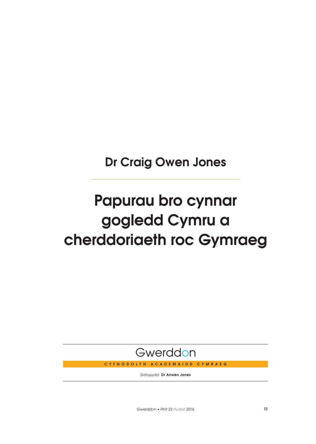 Papurau Bro Cynnar Gogledd Cymru a Cherddoriaeth Roc Gymraeg