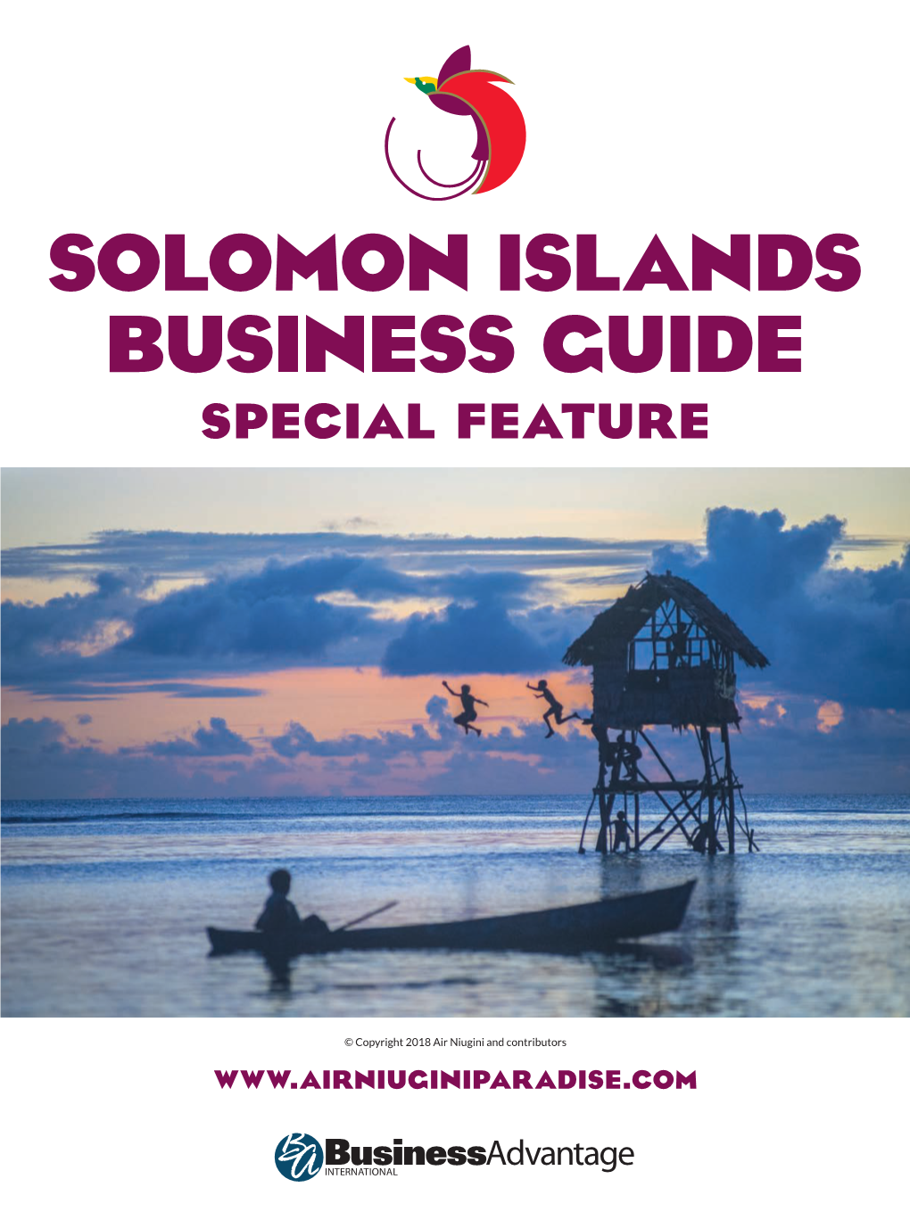 Solomon Islands Business Guide S Pecial Feature This Feature First Published in the July/Aug 2017 Edition of Paradise Magazine