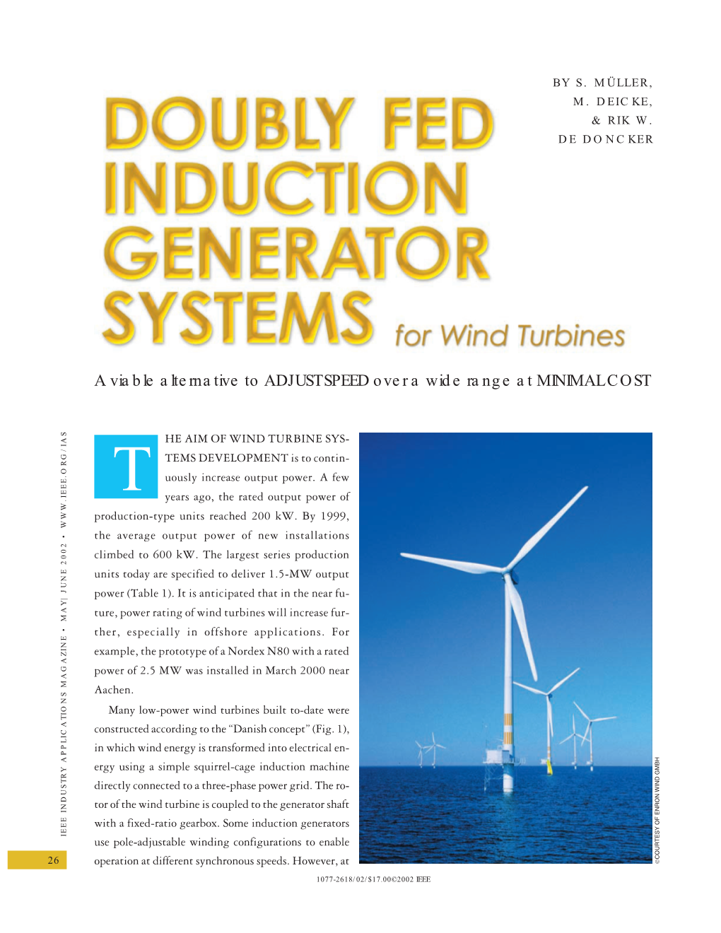 Doubly Fed Induction Generator Systems for Wind Turbines