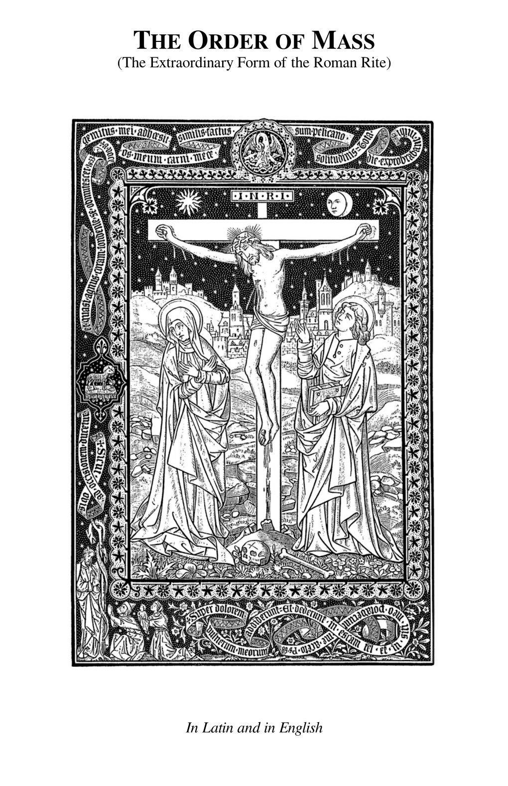 THE ORDER of MASS (The Extraordinary Form of the Roman Rite)