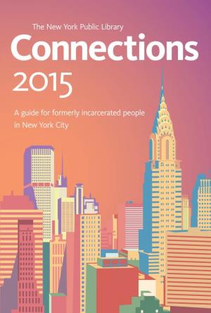 The New York Public Library Connections Connections 2015 2015