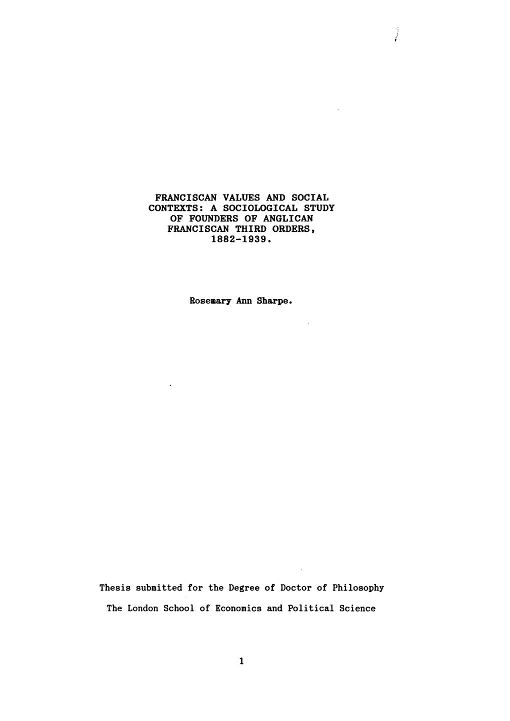 Franciscan Values and Social Contexts: a Sociological Study of Founders of Anglican Franciscan Third Orders, 1 8 8 2 -1 9 3 9