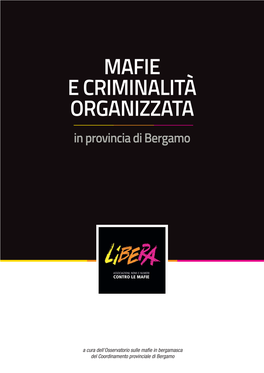 MAFIE E CRIMINALITÀ ORGANIZZATA in Provincia Di Bergamo