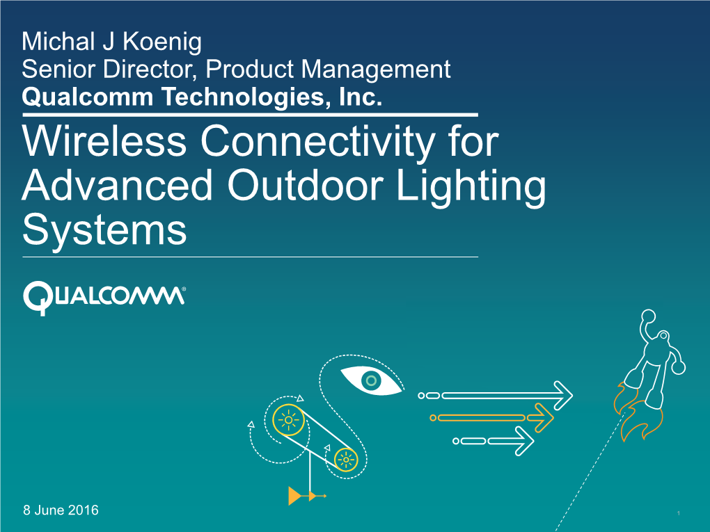 Wireless Connectivity for Advanced Outdoor Lighting Systems