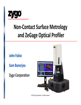 Non-Contact Surface Metrology and Zegage Optical Profiler