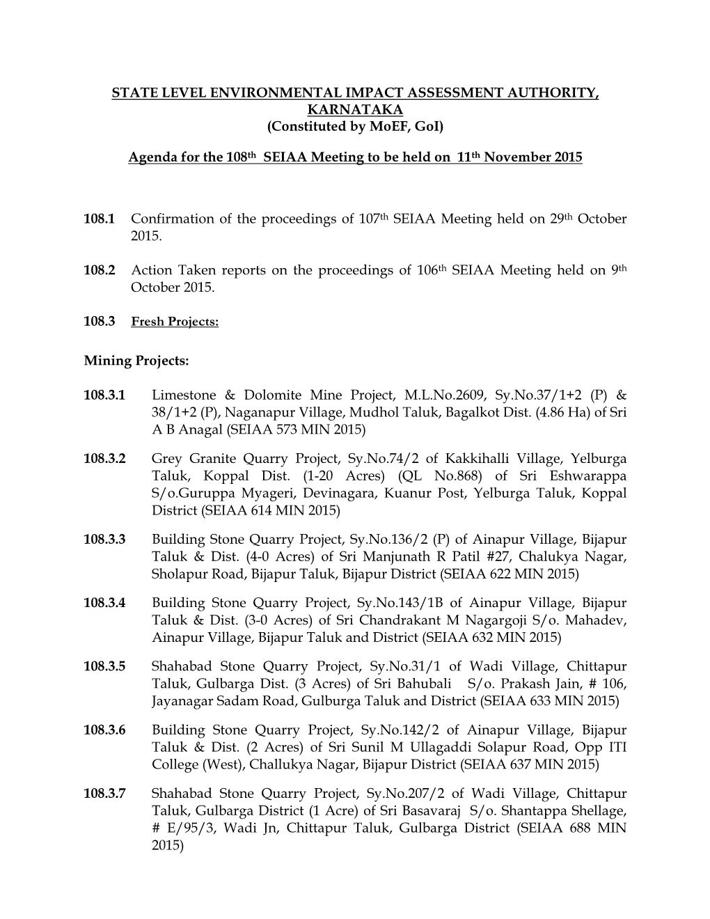 STATE LEVEL ENVIRONMENTAL IMPACT ASSESSMENT AUTHORITY, KARNATAKA (Constituted by Moef, Goi)