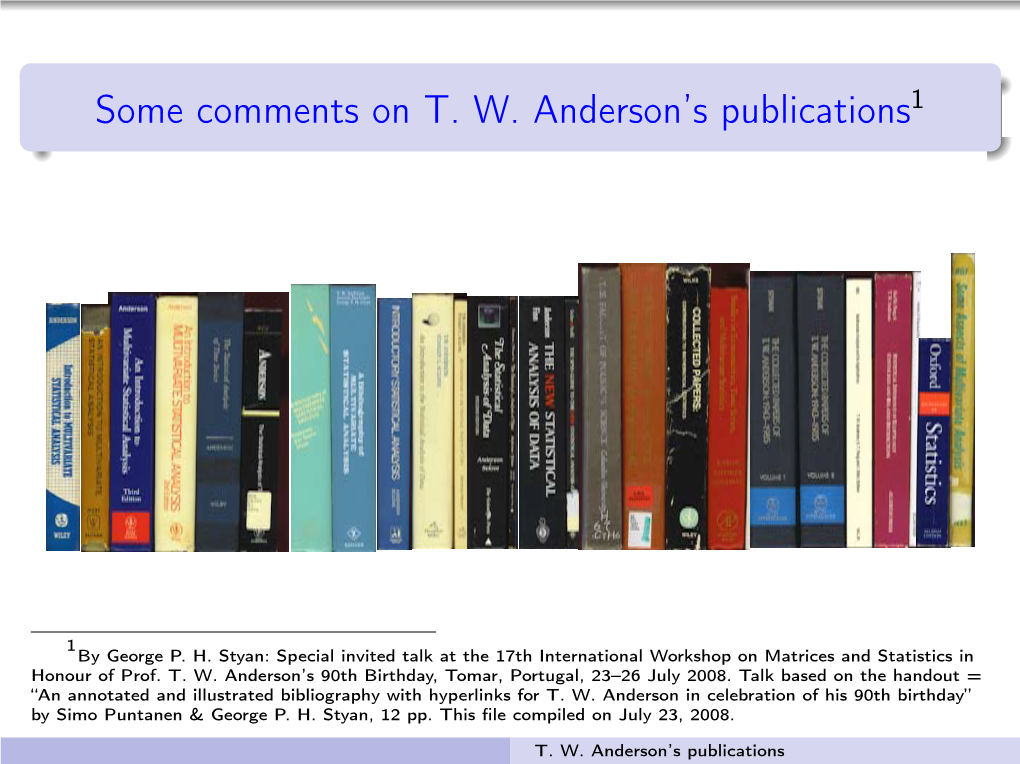 @Let@Token Some Comments on T. W. Anderson's Publications=1By