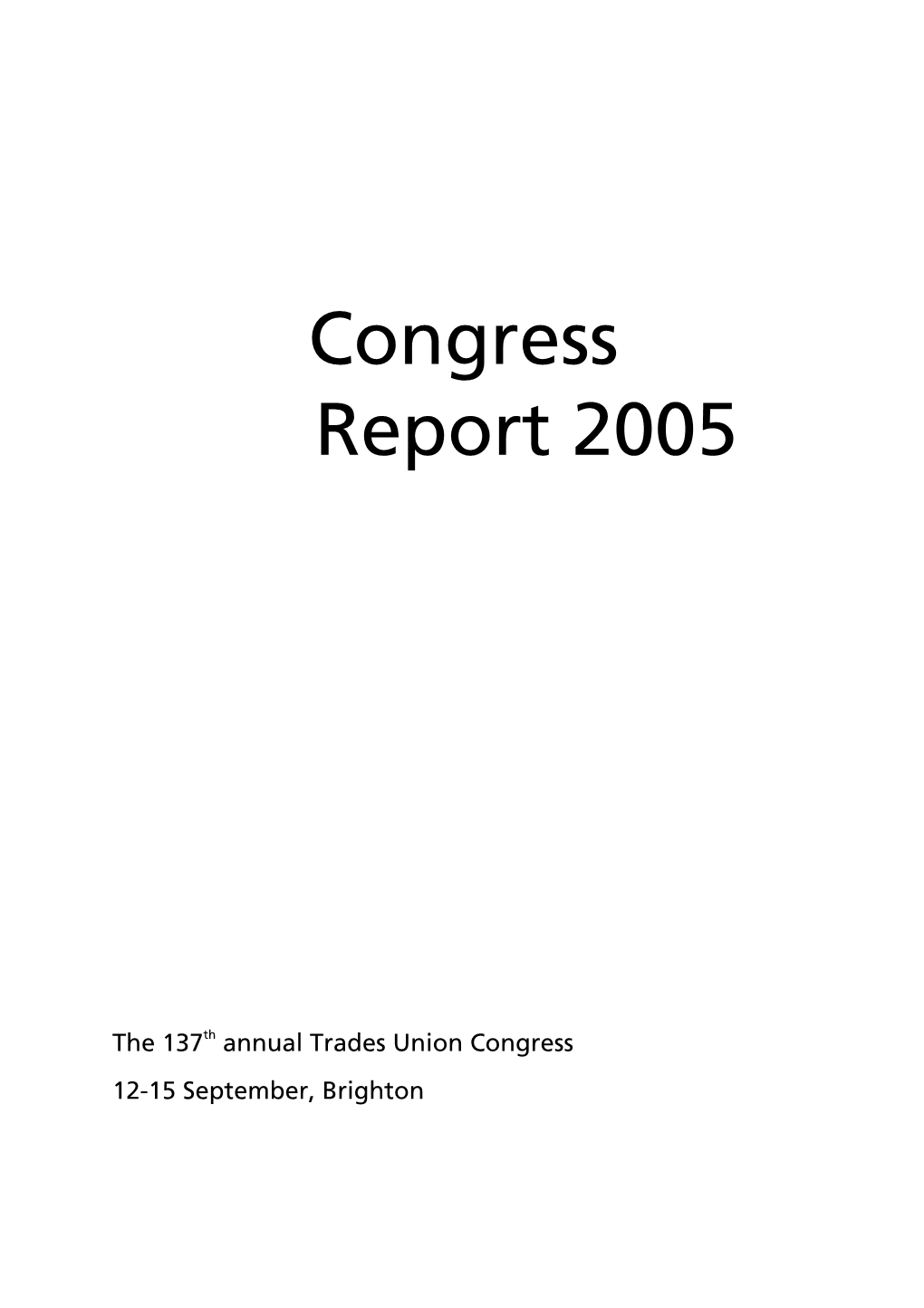 Congress Report 2005