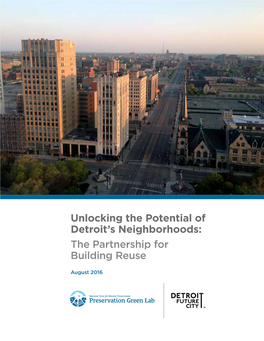Unlocking the Potential of Detroit's Neighborhoods: the Partnership For