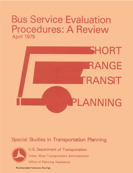 Bus Service Evaluation Procedures: a Review March 1979