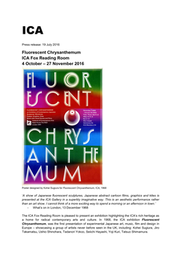 Fluorescent Chrysanthemum ICA Fox Reading Room 4 October – 27 November 2016