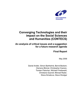 Converging Technologies and Their Impact on the Social Sciences and Humanities (CONTECS)