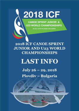 LAST INFO July 26 – 29, 2018 Plovdiv – Bulgaria Contact Can Be Made with the Organising Committee By