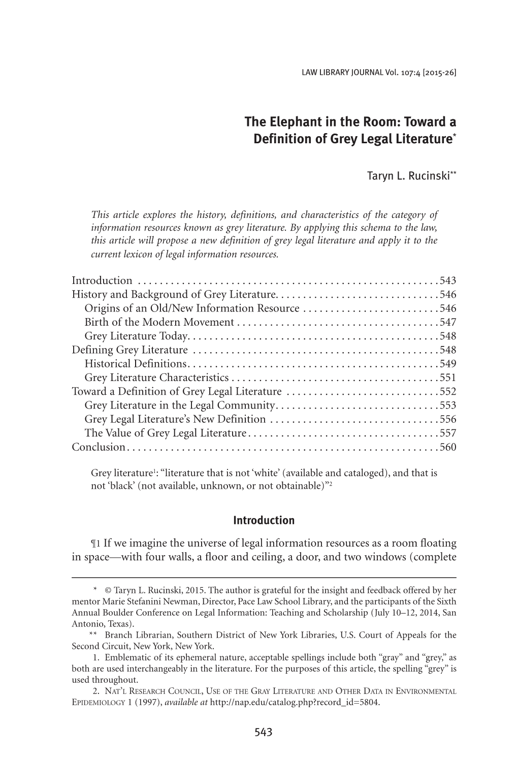 The Elephant in the Room: Toward a Definition of Grey Legal Literature*