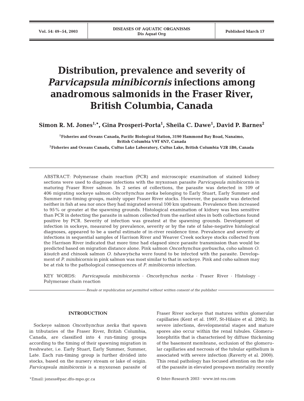 Distribution, Prevalence and Severity of Parvicapsula Minibicornis Infections Among Anadromous Salmonids in the Fraser River, British Columbia, Canada