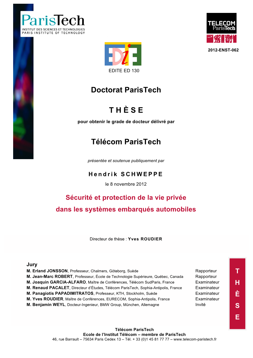 Security and Privacy in Automotive On-Board Networks