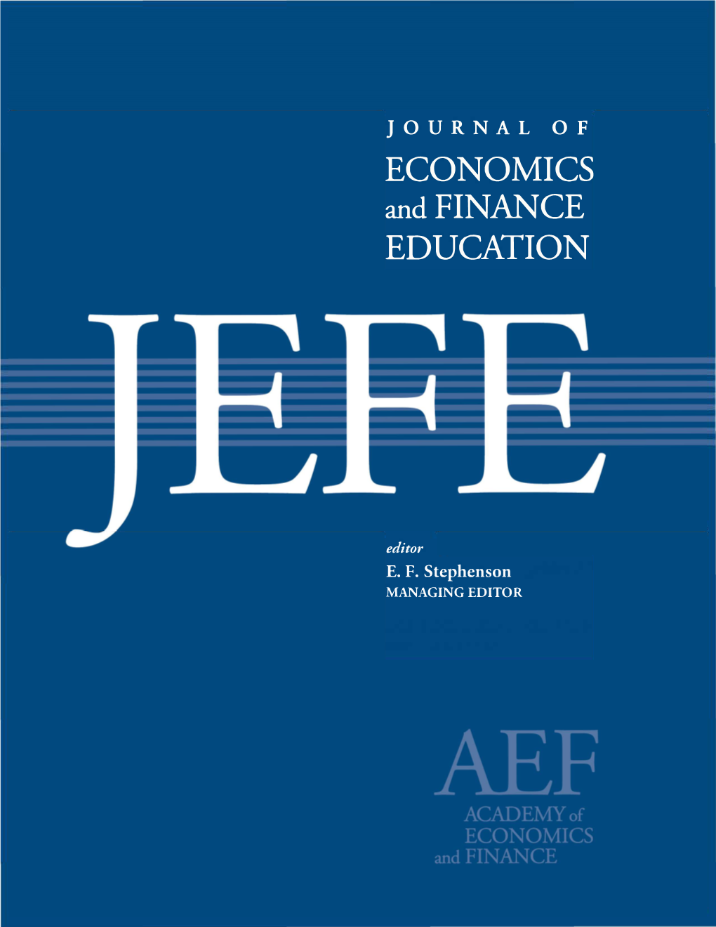 ECONOMICS and FINANCE EDUCATION ∙ Volume 18 ∙ Number 1 ∙ Summer 2019