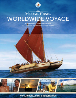 Worldwide Voyage Sponsored by Hawaiian Airlines and Education Sponsor KAMEHAMEHA SCHOOLS