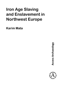 Iron Age Slaving and Enslavement in Northwest Europe (Figure 1)