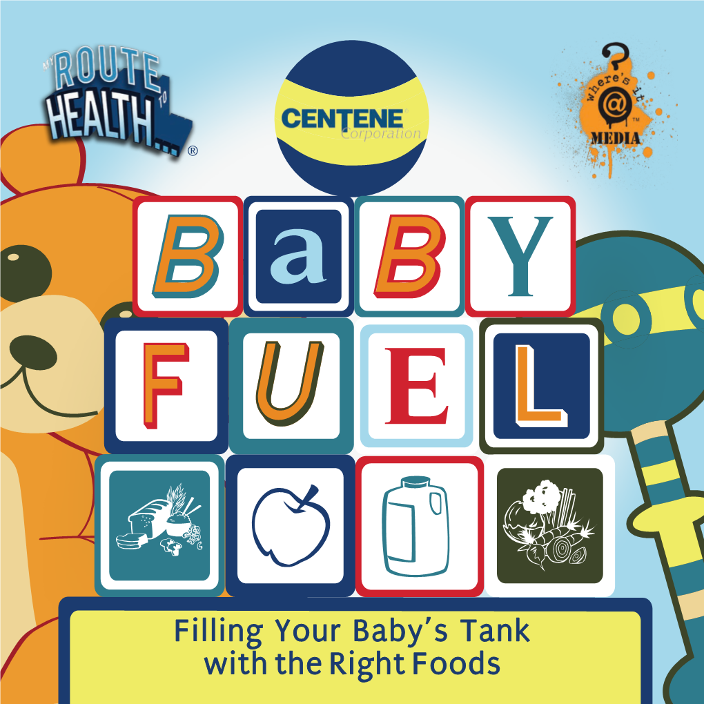 BABY FUEL: Filling Your Baby’S Tank with the Right Fuel