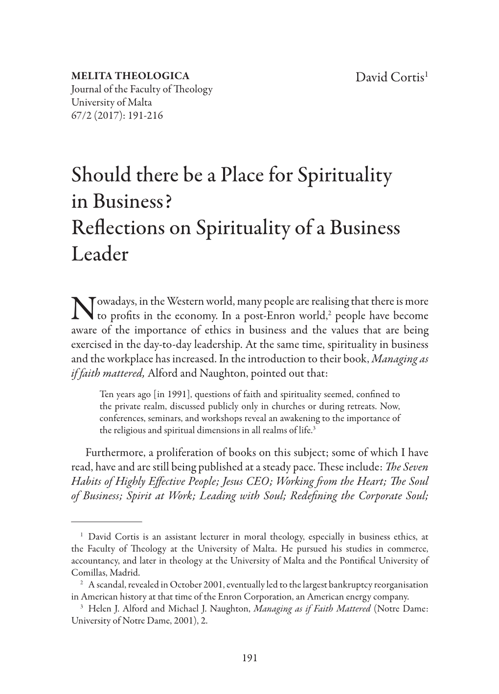 Should There Be a Place for Spirituality in Business? Reflections on Spirituality of a Business Leader