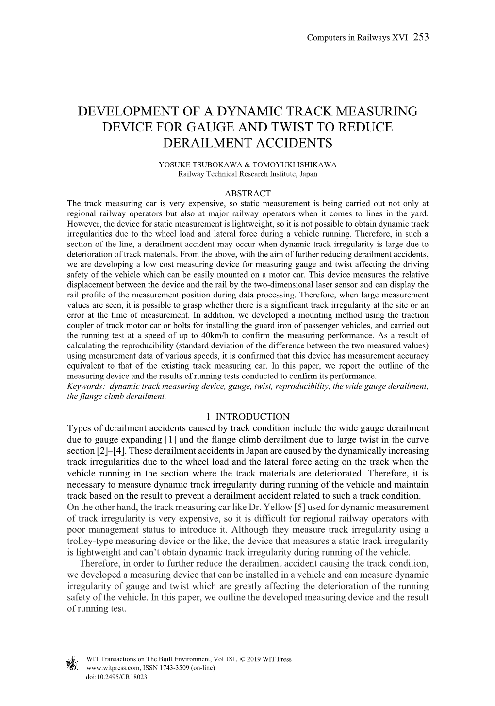 Development of a Dynamic Track Measuring Device for Gauge and Twist to Reduce Derailment Accidents