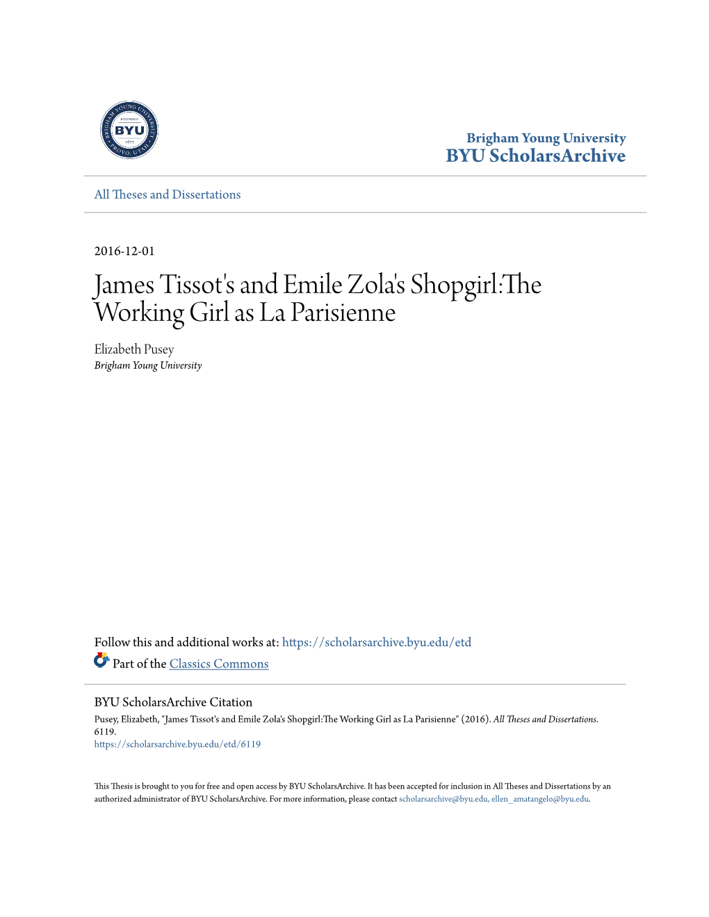 James Tissot's and Emile Zola's Shopgirl:The Working Girl As La Parisienne Elizabeth Pusey Brigham Young University