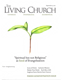 The Living Church Is Published by the Living Church Foundation