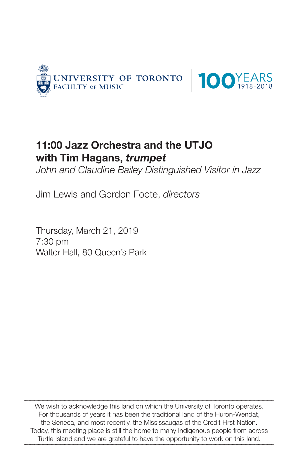 11:00 Jazz Orchestra and the UTJO with Tim Hagans, Trumpet John and Claudine Bailey Distinguished Visitor in Jazz