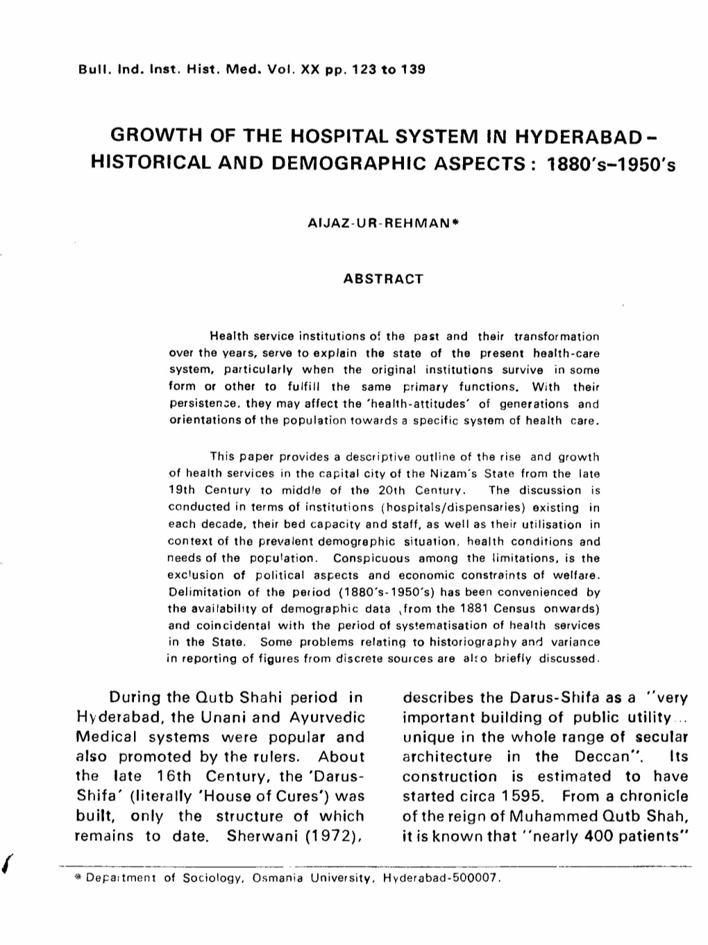 GROWTH of the HOSPITAL SYSTEM in HYDERABAD- HISTORICAL and DEMOGRAPHIC ASPECTS: 1880'S-1950'S