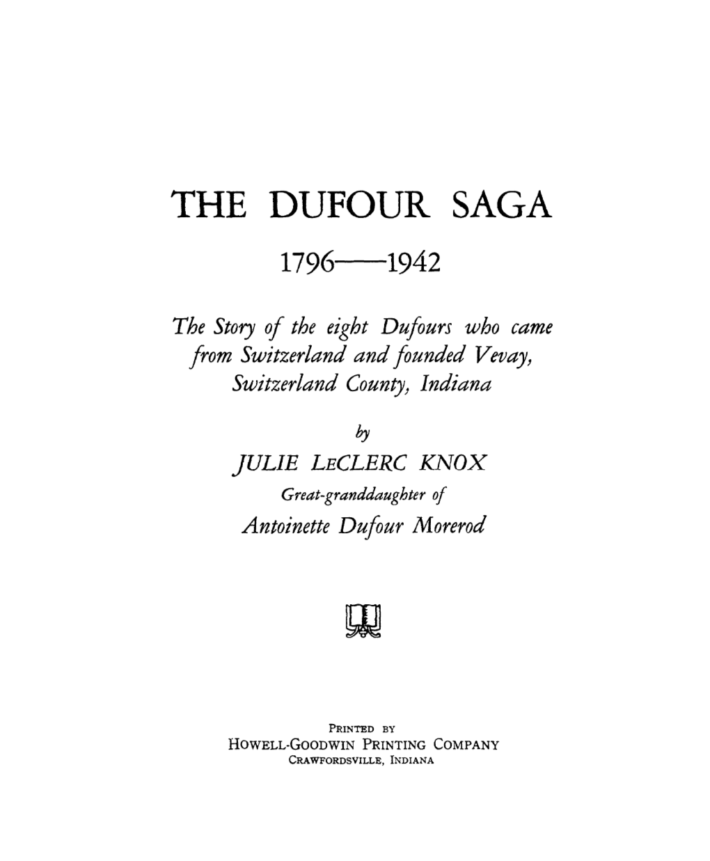 The Dufour Saga 1796-1942