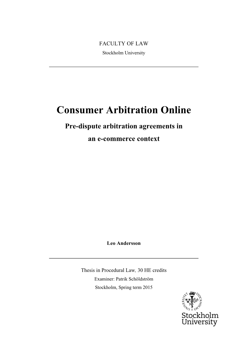 Consumer Arbitration Online Pre-Dispute Arbitration Agreements in an E-Commerce Context