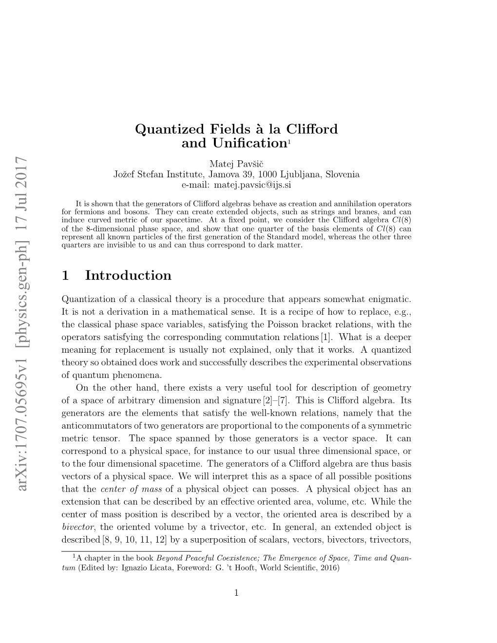 Quantized Fields\A La Clifford and Unification