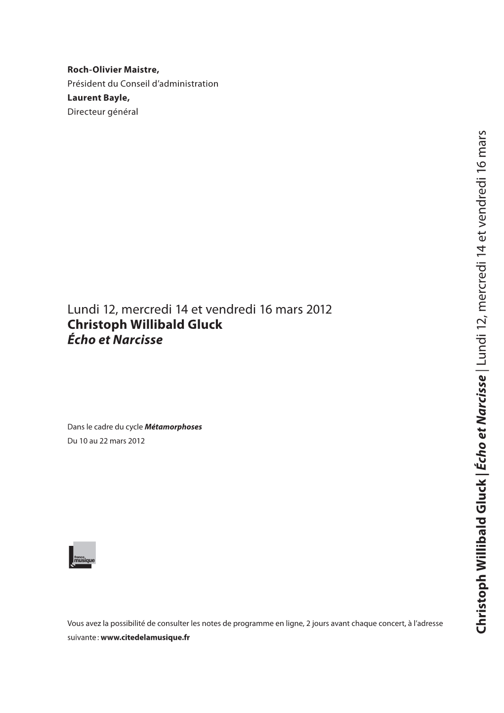 Lundi 12, Mercredi 14 Et Vendredi 16 Mars 2012 Christoph Willibald