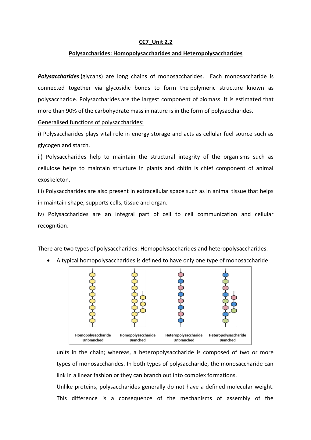 Homopolysaccharides and Heteropolysaccharides Polysaccharides