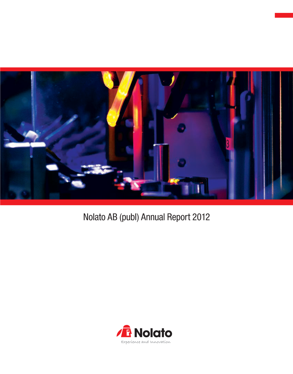 Nolato Annual Report 2012 3