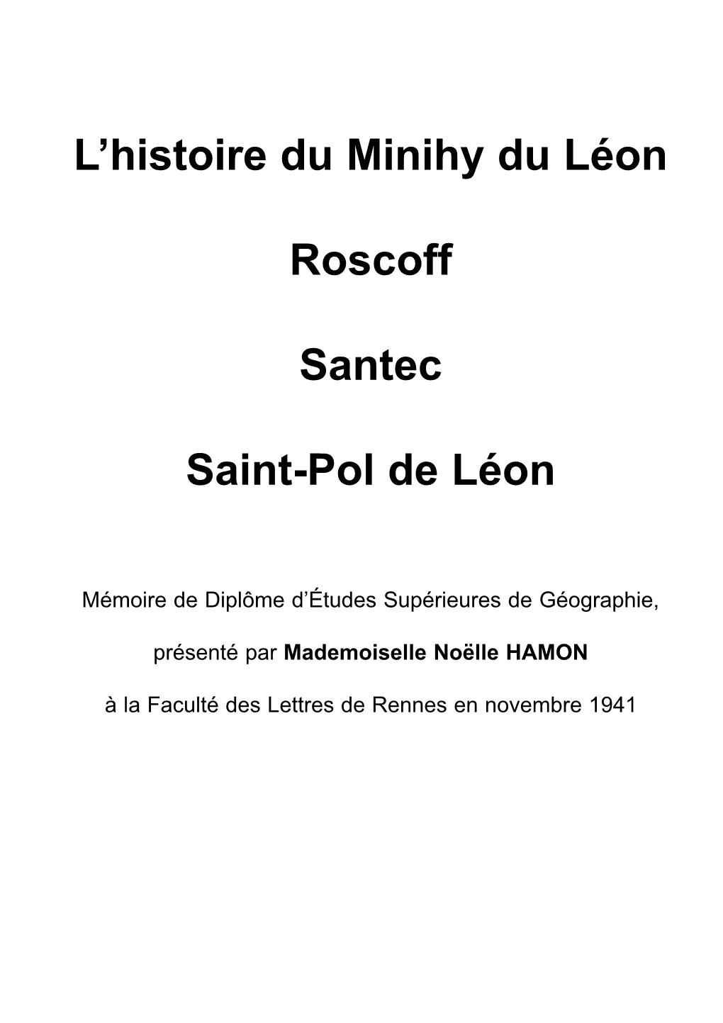 L'histoire Du Minihy Du Léon Roscoff Santec Saint-Pol De Léon