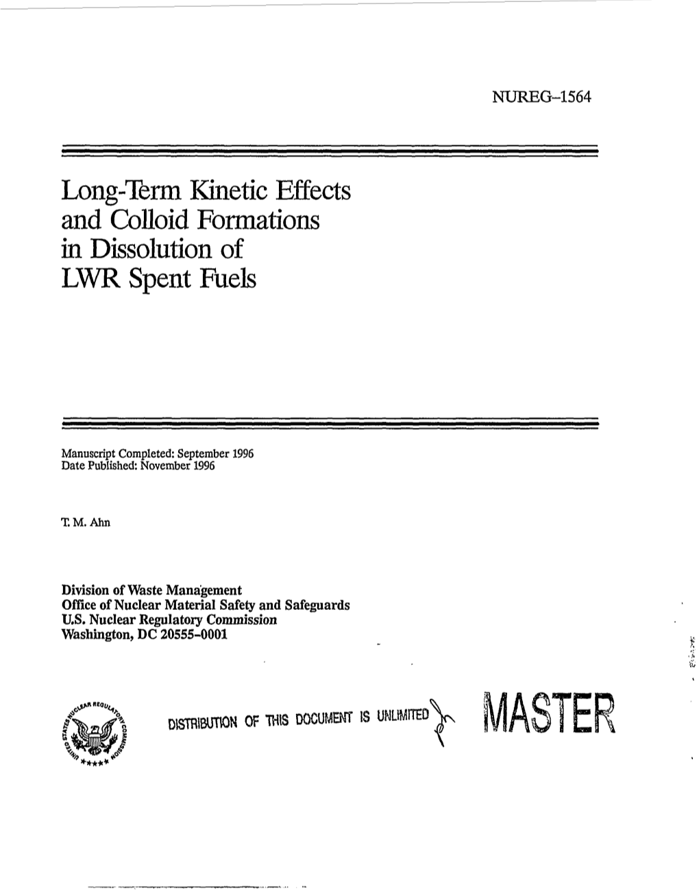 Long-Term Kinetic Effects and Colloid Formations in Dissolution of LWR Spent Fuels