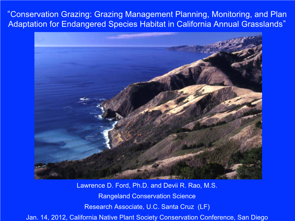 Conservation Grazing: Grazing Management Planning, Monitoring, and Plan Adaptation for Endangered Species Habitat in California Annual Grasslands”