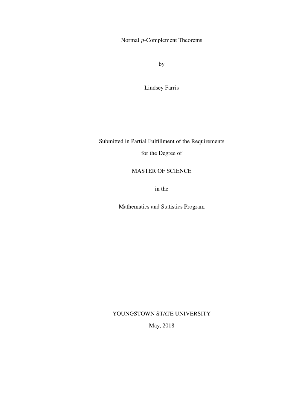 Normal P-Complement Theorems by Lindsey Farris Submitted in Partial